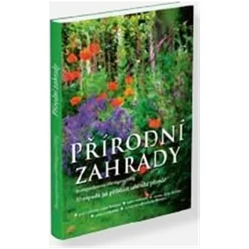 Přírodní zahrady - Heike Boomgardenová