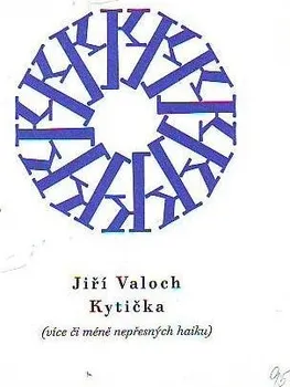 Poezie Kytička - Jiří Valoch