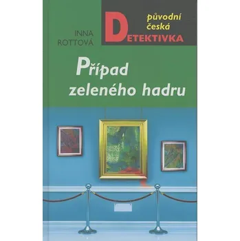 Kniha Případ zeleného hadru - Inna Rottová