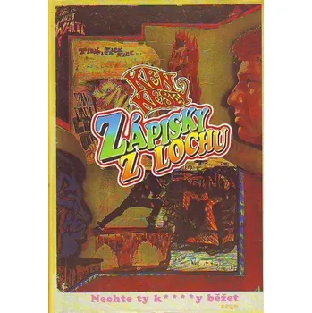 Zápisky z lochu - Ken Kesey