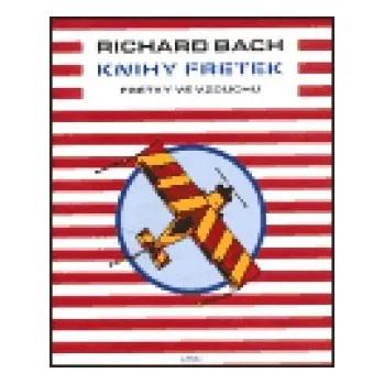 Fretky ve vzduchu - Richard Bach