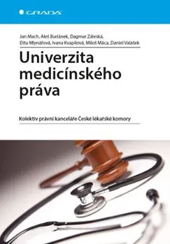 Univerzita medicínského práva - Jan Mach a kol.