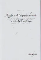 Mých 365 milenců - Josefina Mutzenbacherová
