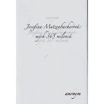 Mých 365 milenců - Josefina Mutzenbacherová