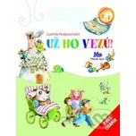 Už ho vezú! - Ľudmila Podjavorinská