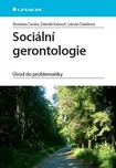 Sociální gerontologie - Rostislav Čevela