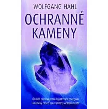 Přírodní věda Ochranné kameny - Wolfgang Hahl