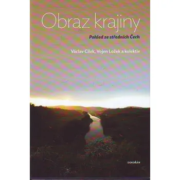 Obraz krajiny - Václav Cílek
