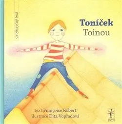 Toníček / Toinou - Robert Françoise 