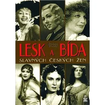 Literární biografie Lesk a bída slavných českých žen - Robert Rohál