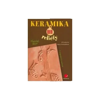 Keramika III - Jiří Dudycha