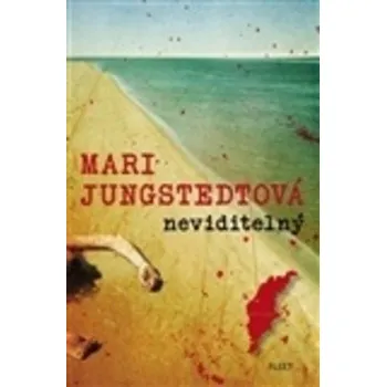 Neviditelný - Mari Jungstedtová Neviditelný - Mari Jungstedtová