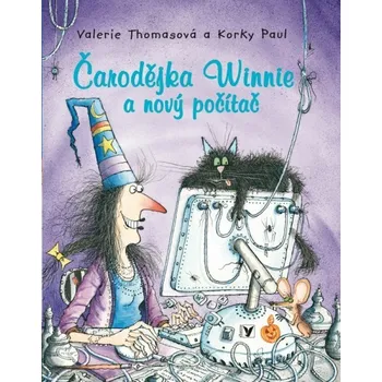 Čarodějka Winnie a nový počítač - Valerie Thomasová; Paul Korky Pohádka Čarodějka Winnie a nový počítač - Valerie Thomasová; Paul Korky