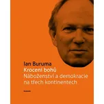 Krocení bohů - Ian Buruma