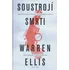 Soustrojí smrti - Ellis Warren