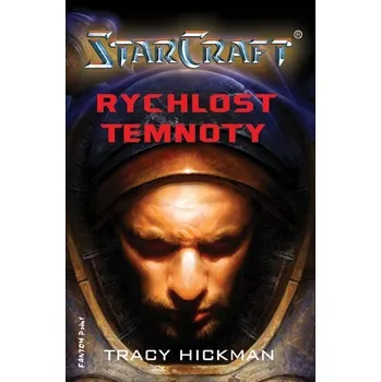 Rychlost temnoty - Tracy Hickman