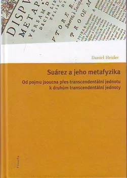 Suárez a jeho metafyzika: Daniel Heider