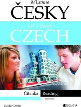 Český jazyk Mluvme česky – Let´s speak Czech – Čítanka