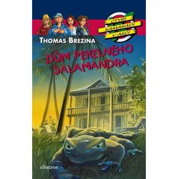 Dům pekelného salamandra - Brezina Thomas