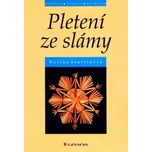 Pletení ze slámy - Helena Šenfeldová