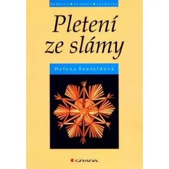 Pletení ze slámy - Helena Šenfeldová