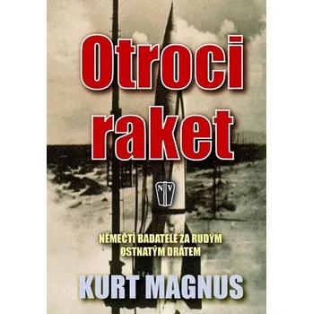 Otroci raket - Kurt Magnus
