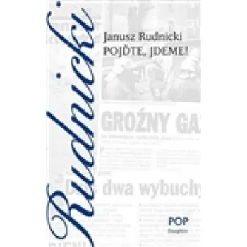 Pojďme, jdeme! - Janusz Rudnicki
