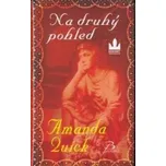 Na druhý pohled - Amanda Quick