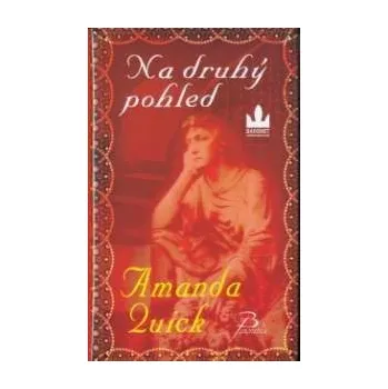 Na druhý pohled - Amanda Quick