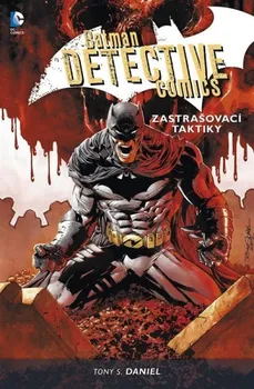 Komiks pro dospělé Batman Detective Comics 2 - Zastrašovací taktiky