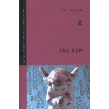 Poezie Aby dům - Jiří Koten