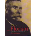 Josef Florian a jeho francouzští autoři…