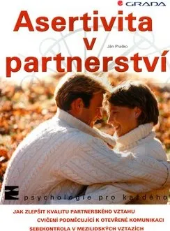 Asertivita v partnerství - Ján Praško