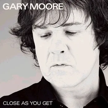 Zahraniční hudba Close As You Get - Gary Moore [CD]