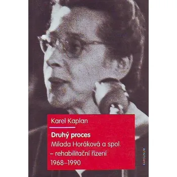 Druhý proces - Karel Kaplan