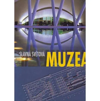 Literární cestopis Slavná světová muzea - Giulia Caminová