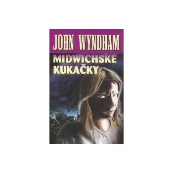 Midwichské kukačky - John Wyndham