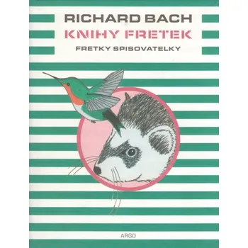 Fretky spisovatelky -Richard Bach