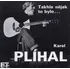 Česká hudba Takhle nějak to bylo...- Karel Plíhal [CD]