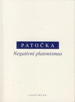 Negativní platonismus: Jan Patočka