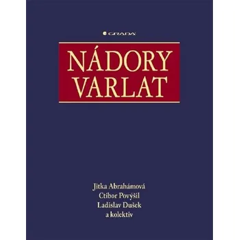 Nádory varlat - Jitka Abrahámová a kol.