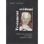 Testament svědomí - Jozef Leikert
