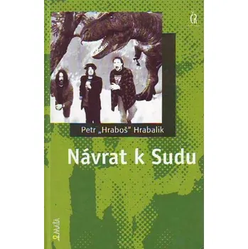 Návrat k Sudu - Hrabalik Petr