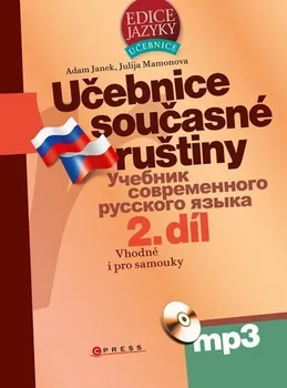 Ruský jazyk Učebnice současné ruštiny 2. díl - Adam Janek, Julija Mamonova + mp3