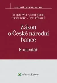 Zákon o České národní bance - Komentář - Tomáš Rýdl; Josef Barák; Luděk Saňa