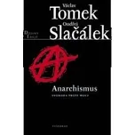 Anarchismus - Václav Tomek