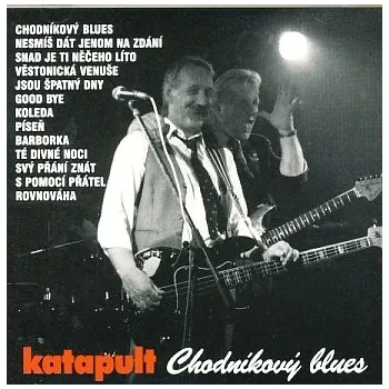 Česká hudba Chodníkový blues - Katapult [CD]