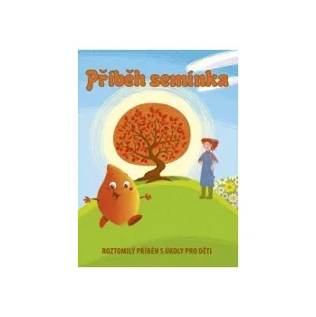 Příběh semínka - Marta Lucci Příběh semínka - Marta Lucci