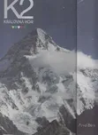 K2 - královna hor - Pavel Bém
