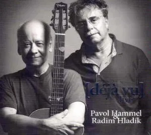 Česká hudba Déjá vu (live) - Pavol Hammel & Radim Hladík [CD]